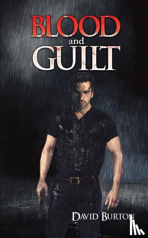 Burton, David - Blood and Guilt