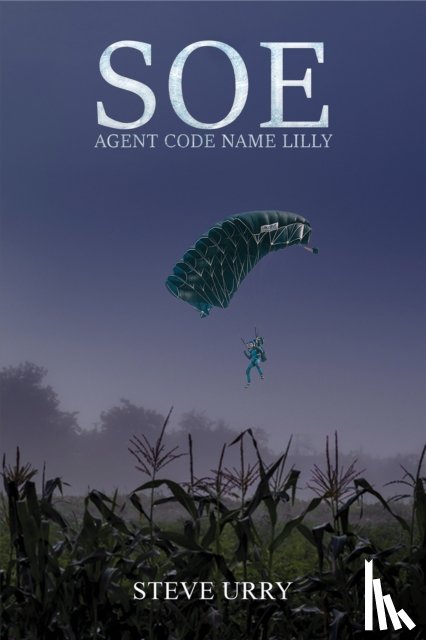 Urry, Steve - SOE Agent Code Name LILLY