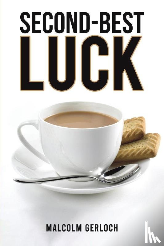Gerloch, Malcolm - Second-Best Luck