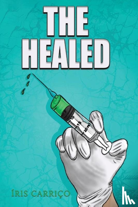 Carrico, Iris - The Healed