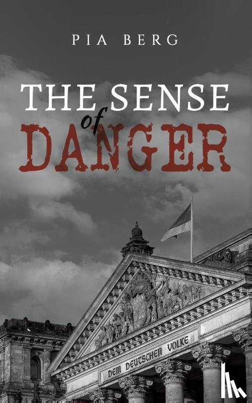 Berg, Pia - The Sense of Danger