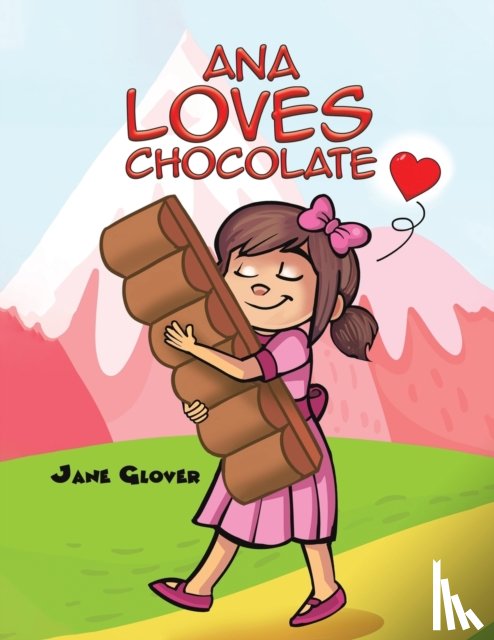 Glover, Jane - Ana Loves Chocolate