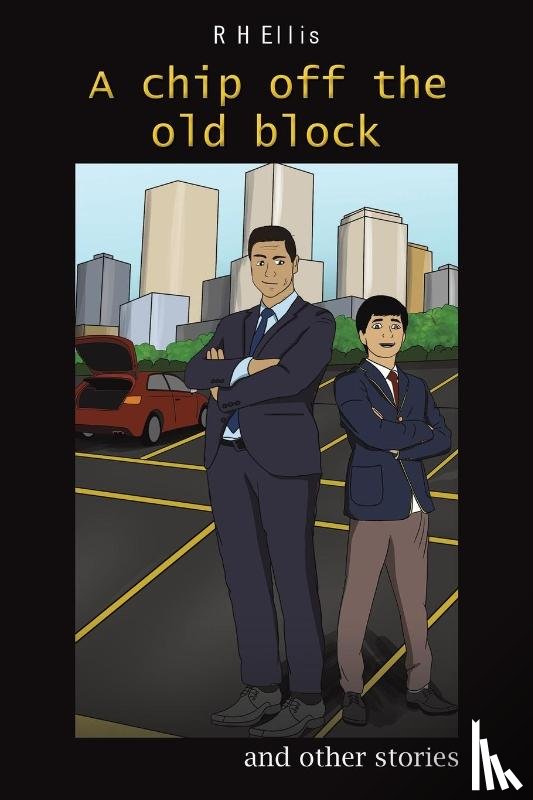 Ellis, R H - A Chip off the Old Block