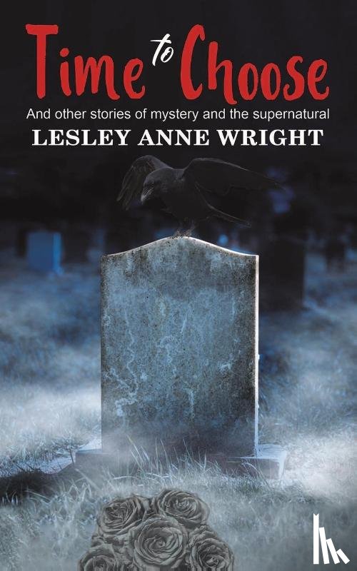 Wright, Lesley Anne - Time to Choose