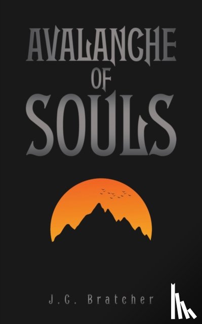 Bratcher, J.C. - Avalanche of Souls