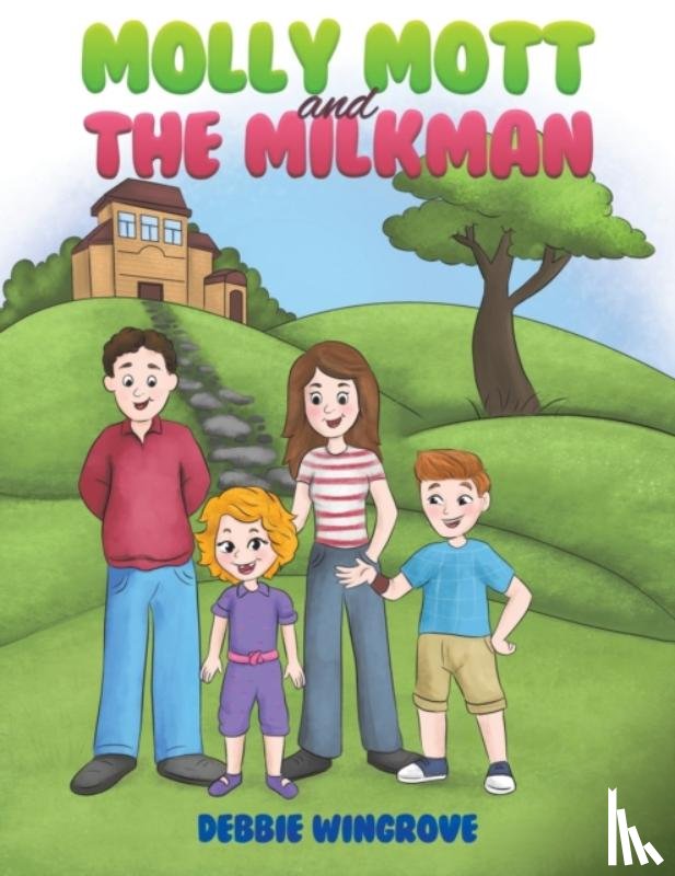 Wingrove, Debbie - Molly Mott and the Milkman