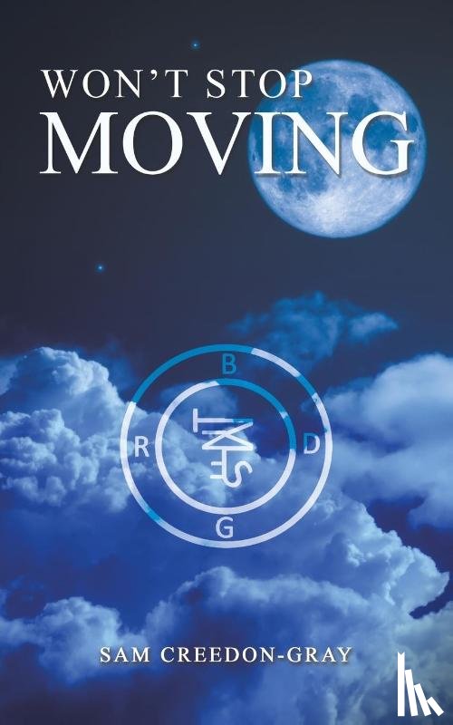 Creedon-Gray, Sam - Won't Stop Moving