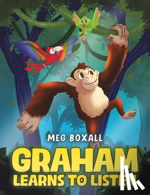 Boxall, Meg - Graham Learns to Listen