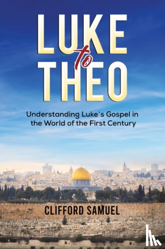 Samuel, Clifford - Luke to Theo