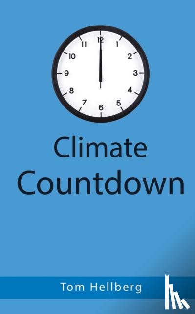 Hellberg, Tom - Climate Countdown