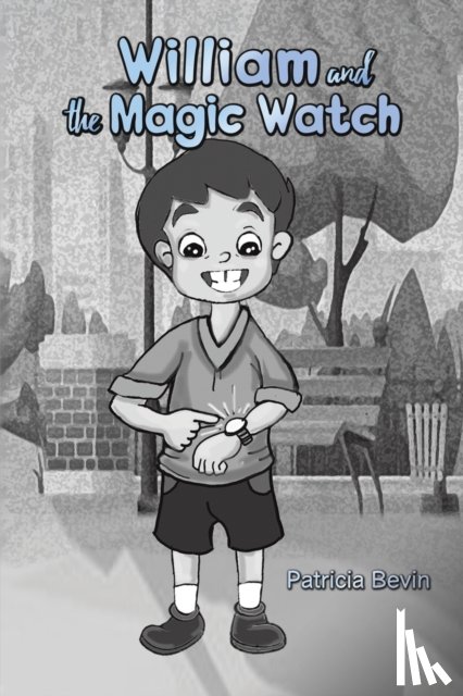 Bevin, Patricia - William and the Magic Watch