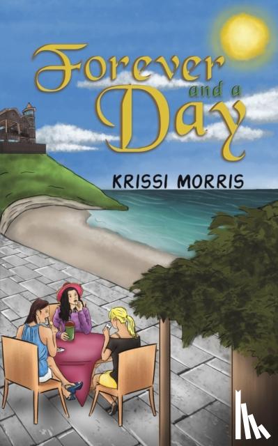 Morris, Krissi - Forever and a Day
