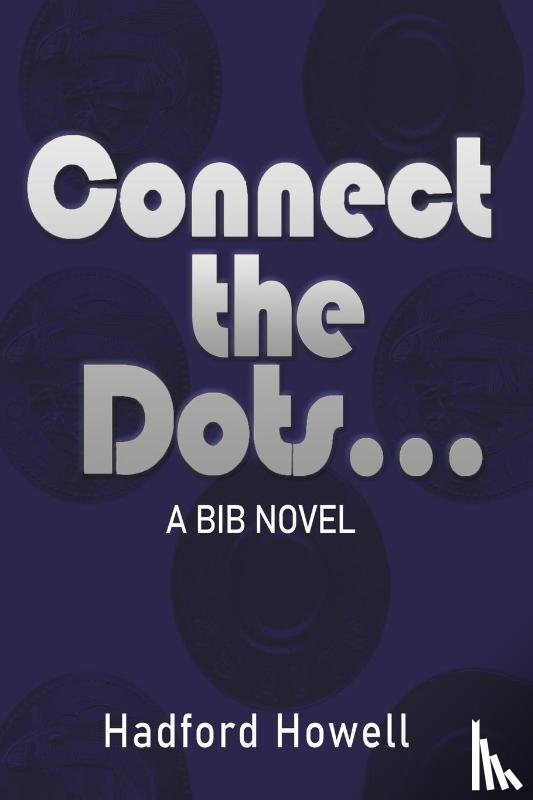 Howell, Hadford - Connect the Dots...