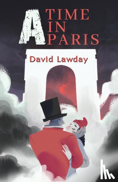 Lawday, David - A Time in Paris