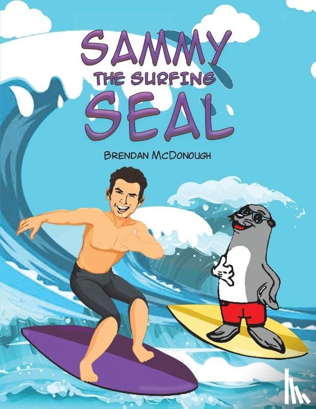 McDonough, Brendan - Sammy the Surfing Seal