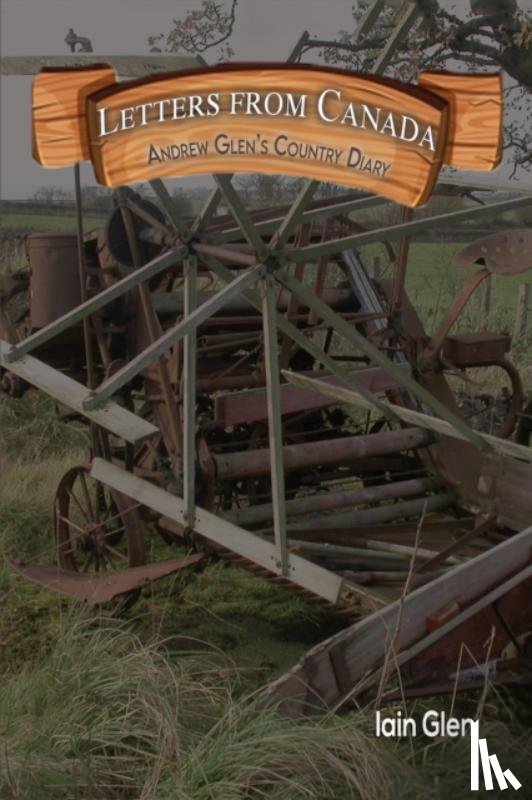 Glen, Iain - Letters from Canada