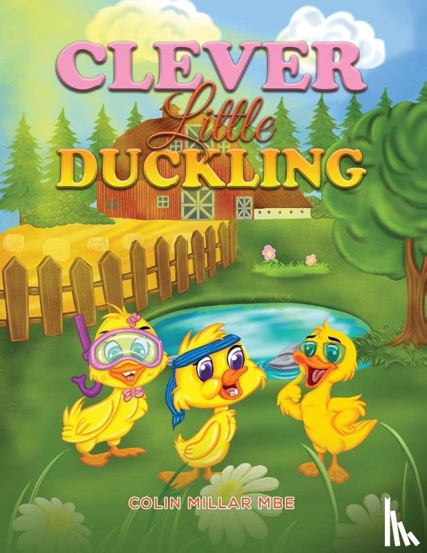 Millar Mbe, Colin - Clever Little Duckling