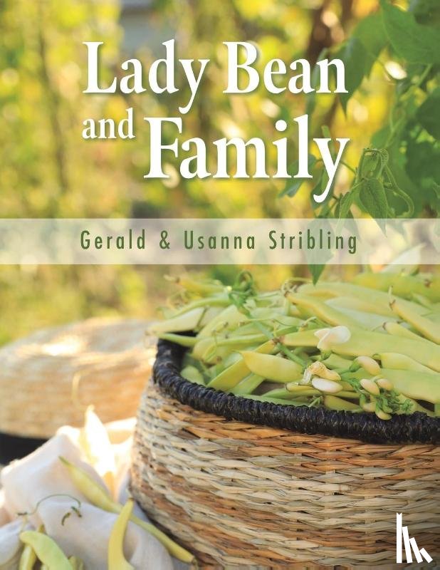 Stribling, Gerald, Stribling, Usanna - Lady Bean and Family