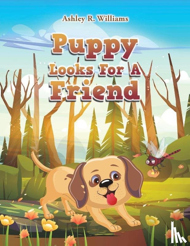 Williams, Ashley R. - Puppy Looks For A Friend