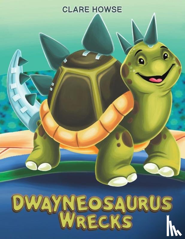 Howse, Clare - Dwayneosaurus Wrecks