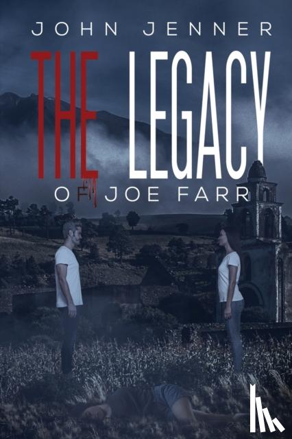 Jenner, John - The Legacy of Joe Farr