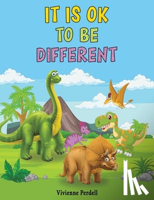 Perdell, Vivienne - It Is OK To Be Different
