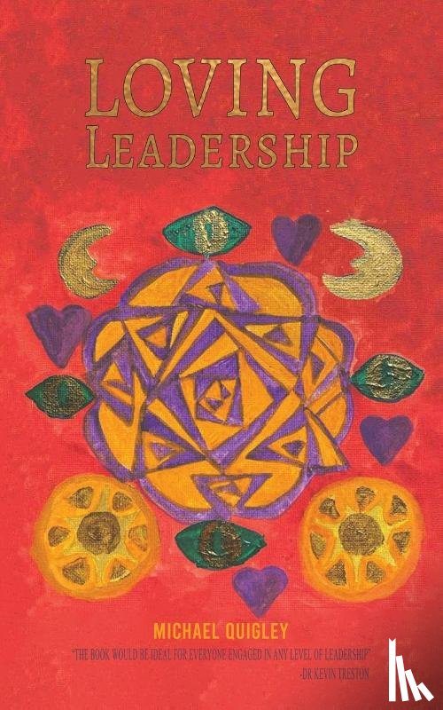 Quigley, Michael - Loving Leadership