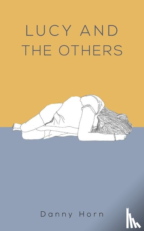 Horn, Danny - Lucy and the Others