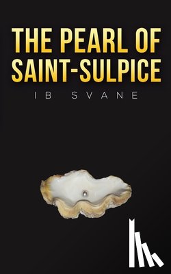Svane, Ib - The Pearl of Saint-Sulpice