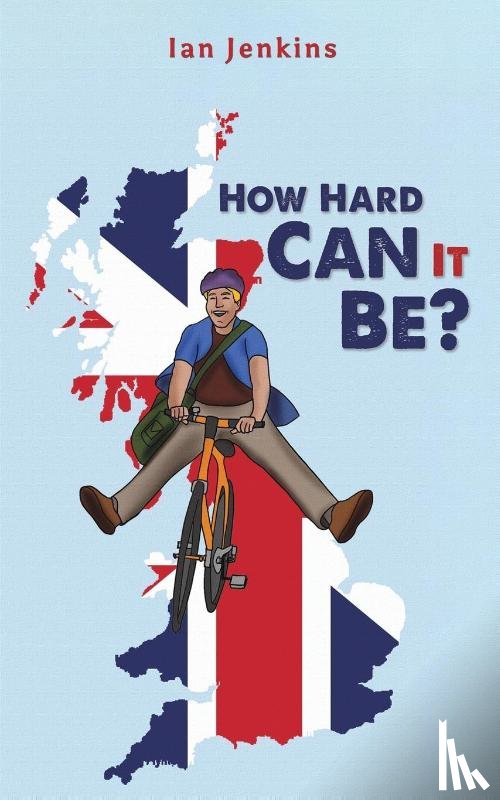 Jenkins, Ian - How Hard Can It Be?