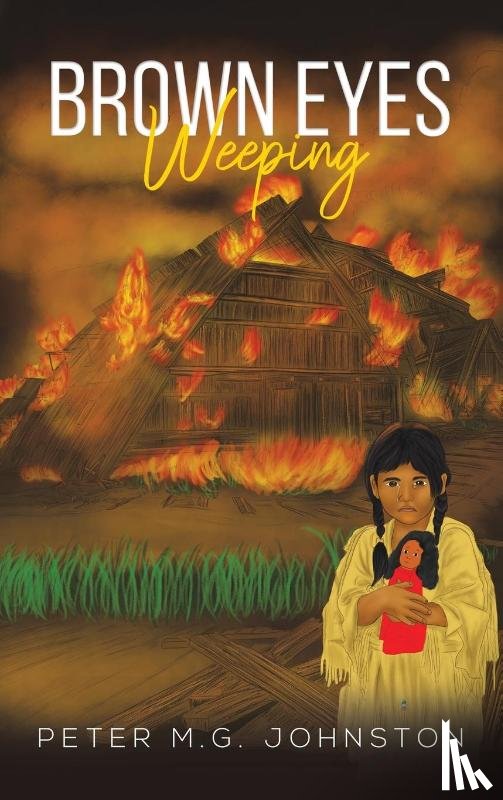 Johnston, Peter M G - Brown Eyes Weeping
