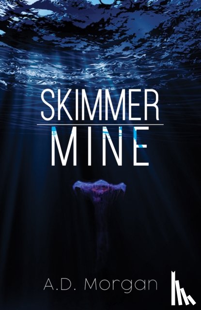 Morgan, A.D. - Skimmer – Mine