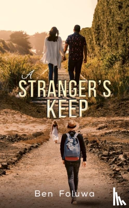 Foluwa, Ben - A Strangers Keep