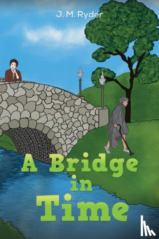 Ryder, J. M. - A Bridge in Time