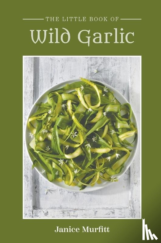 Murfitt, Janice - The Little Book Series - Wild Garlic