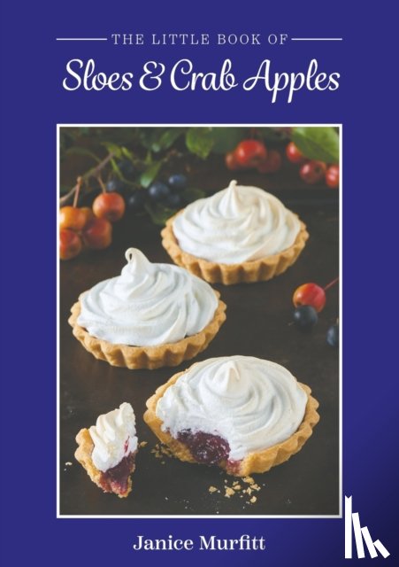 Murfitt, Janice - The Little Book of Sloes and Crab Apples