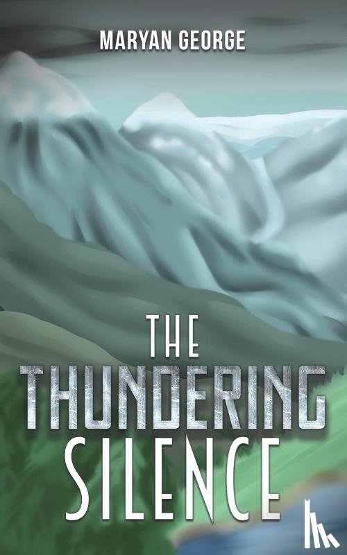 George, Maryan - The Thundering Silence