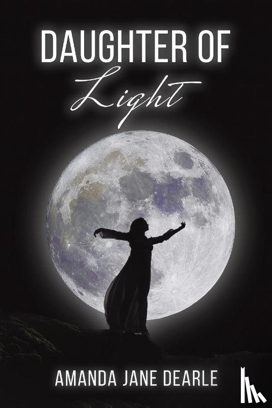 Dearle, Amanda Jane - Daughter of Light