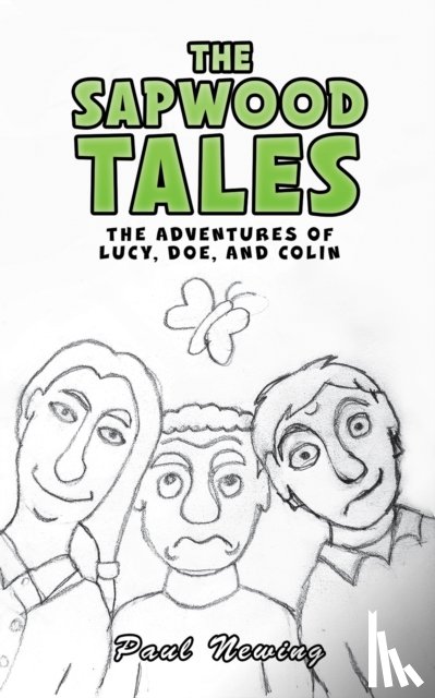 Newing, Paul - The Sapwood Tales