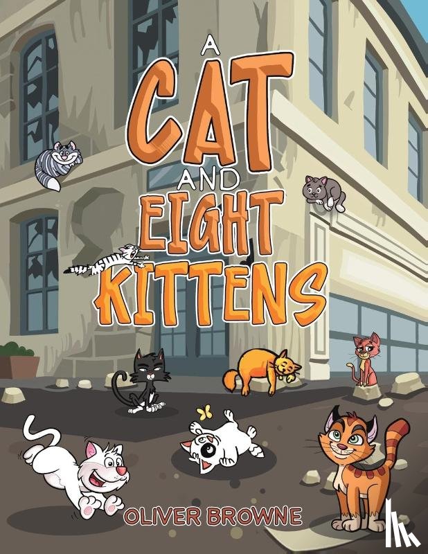 Browne, Oliver - A Cat and Eight Kittens
