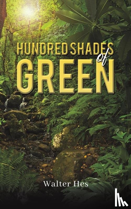 Hes, Walter - Hundred Shades of Green