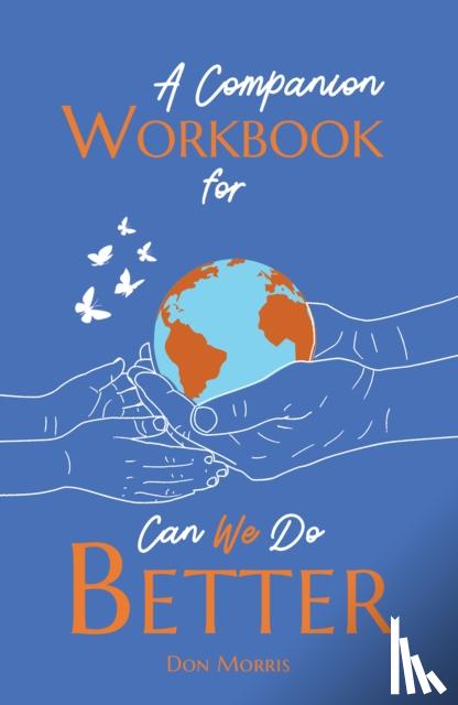 Morris, Don - A Companion Workbook for Can We Do Better