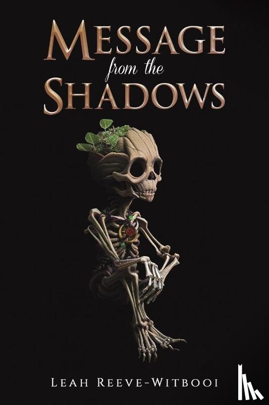Reeve-Witbooi, Leah - Message from the Shadows