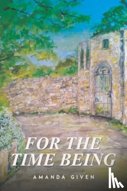 Given, Amanda - For the Time Being