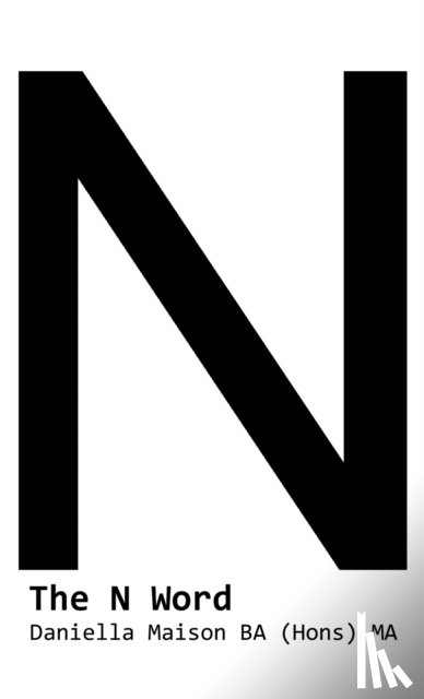 Maison, Daniella - The N Word