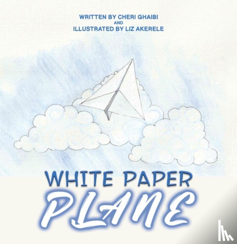 Ghaibi, Cheri - White Paper Plane