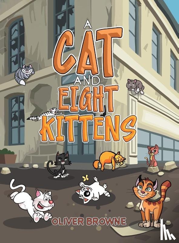 Browne, Oliver - A Cat and Eight Kittens