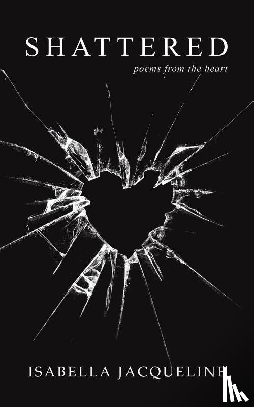 Jacqueline, Isabella - Shattered