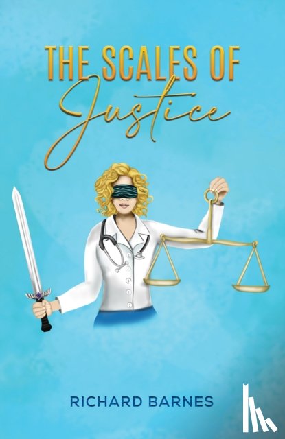 Barnes, Richard - The Scales of Justice