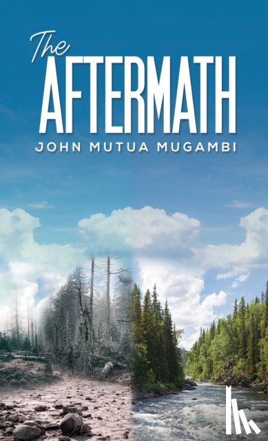 Mugambi, John Mutua - The Aftermath